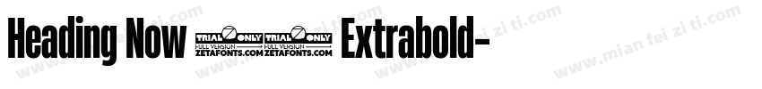 Heading Now 77 Extrabold字体转换